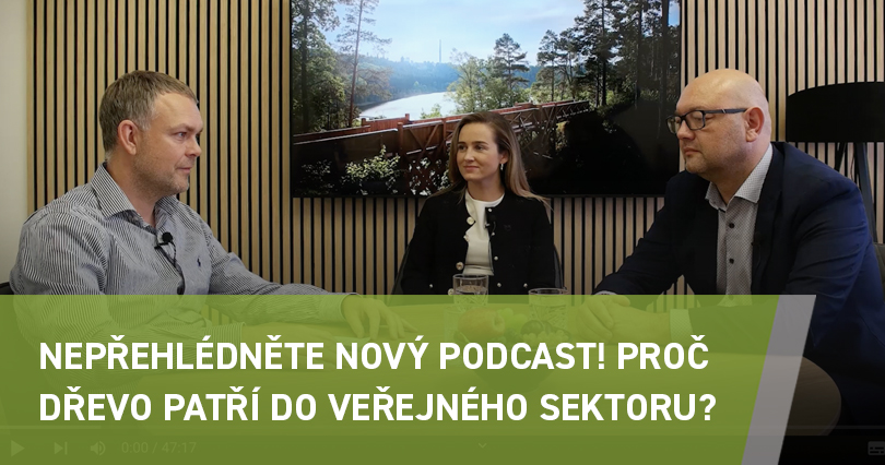 PODCAST: Proč si starostové nemohou vynachválit dřevostavby ve veřejném sektoru?