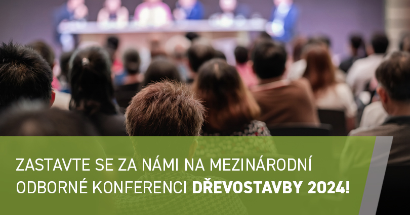 Zastavte se za námi na mezinárodní odborné konferenci DŘEVOSTAVBY 2024!