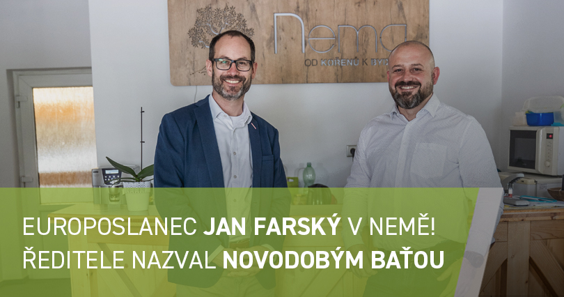 Europoslanec Jan Farský v Nemě! Našeho ředitele nazval novodobým Baťou