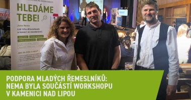 Podpora mladých řemeslníků: NEMA byla součástí workshopu v Kamenici nad Lipou